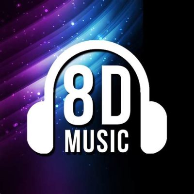 8d music meaning: How does the concept of 8D Music relate to our perception of reality?