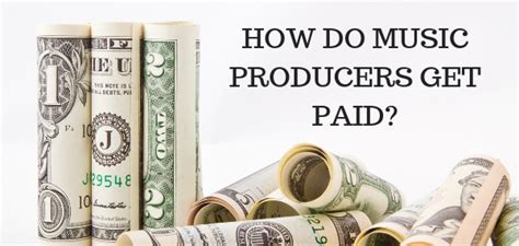 how do music producers get paid